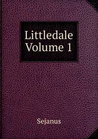 Littledale Volume 1