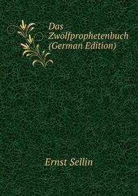 Das Zwolfprophetenbuch (German Edition)