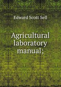 Agricultural laboratory manual;