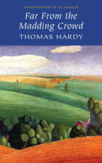 Far from the Madding Crowd. Hardy / Вдали от обезумевшей толпы