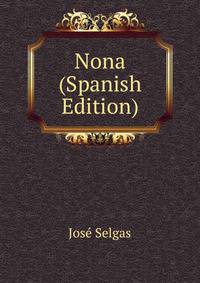 Nona (Spanish Edition)