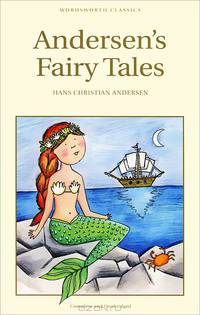 Andersen's Fairy Tales. Complete and Unabridged / Андерсен. Сказки