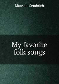 My favorite folk songs