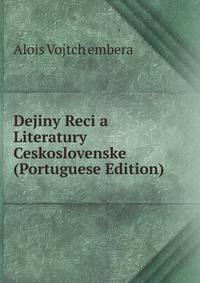 Dejiny Reci a Literatury Ceskoslovenske (Portuguese Edition)