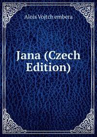 Jana (Czech Edition)