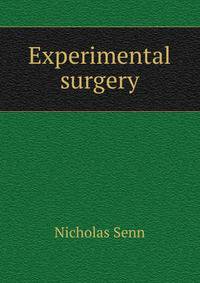 Experimental surgery