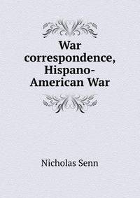 War correspondence, Hispano-American War