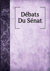 Debats Du Senat