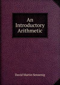 An Introductory Arithmetic