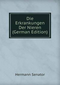 Die Erkrankungen Der Nieren (German Edition)