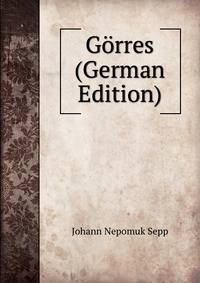Gorres (German Edition)