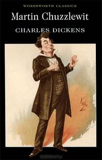 Martin Chuzzlewit. Complete and Unabridged / Чарльз Диккенс. Мартин Чаззлвит