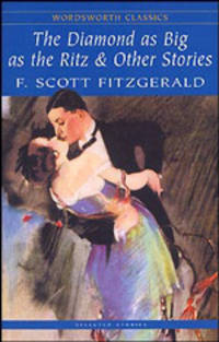 The Diamond as Big as the Ritz & Other Stories