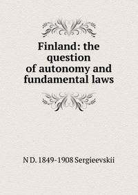 Finland: the question of autonomy and fundamental laws