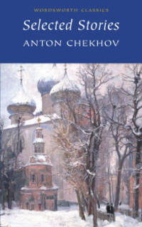Anton Chekhov: Selected Stories