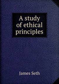 A study of ethical principles
