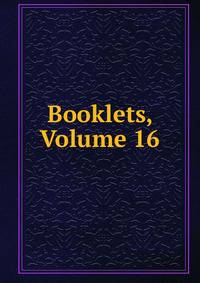 Booklets, Volume 16