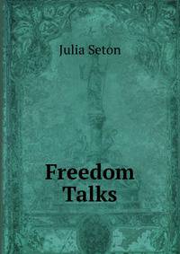 Freedom Talks