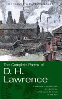The Works of D. H. Lawrence (Poetry Library Series)