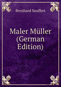 Maler Muller (German Edition)