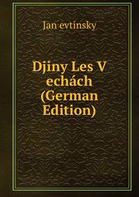 Djiny Les V echach (German Edition)