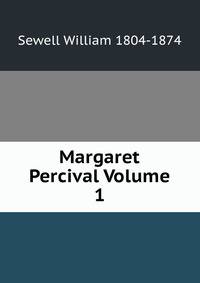 Margaret Percival Volume 1
