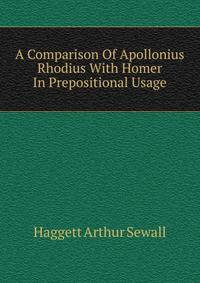 A Comparison Of Apollonius Rhodius With Homer In Prepositional Usage