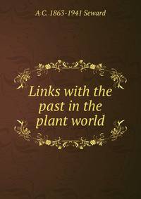 Links with the past in the plant world