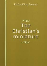 The Christian's miniature