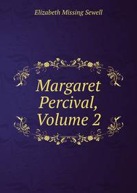 Margaret Percival, Volume 2
