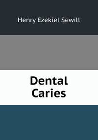 Dental Caries.