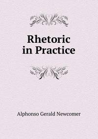 Rhetoric in Practice