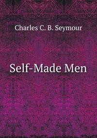 Self-Made Men