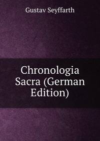 Chronologia Sacra (German Edition)