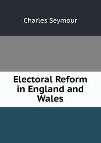Electoral Reform in England and Wales