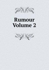 Rumour Volume 2
