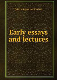 Early essays and lectures