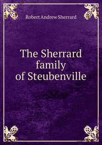 The Sherrard family of Steubenville
