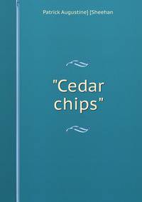 "Cedar chips"