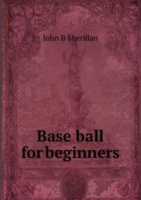Base ball for beginners