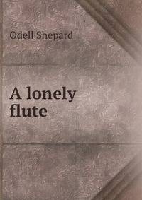 A lonely flute