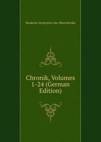 Chronik, Volumes 1-24 (German Edition)