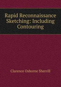 Rapid Reconnaissance Sketching: Including Contouring