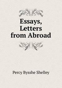 Essays, Letters from Abroad