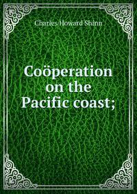 Cooperation on the Pacific coast;