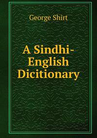 A Sindhi-English Dicitionary