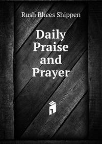 Daily Praise and Prayer