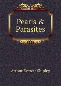 Pearls &amp; Parasites