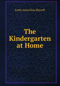 The Kindergarten at Home