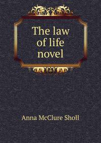 The law of life novel